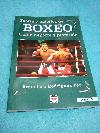 Teora y prctica del Boxeo como deporte y profesin