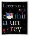 LECTURAS PARA DORMIR UN REY