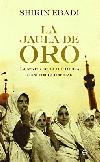 La jaula de oro