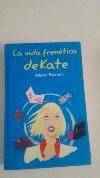 La Vida Frenetica de Kate