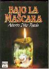 BAJO LA MASCARA