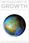 The Granularity of Growth: Choices enabling enduring performance: Making Choices That Drive Enduring Company Performance