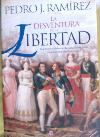 La desventura de la libertad: Jose Mara Calatrava y la cada del rgimen constitucional espaol en 1823