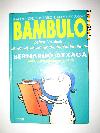 Lote de 3 libros: Bambulo - Abdel - Ikastetxe sorginduko misterioa