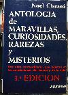 Antologa de maravillas, curiosidades, rarezas y misterios