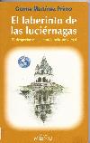 El laberinto de las lucirnagas. El despertar de la conciencia universal