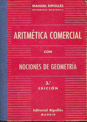 ARITMTICA COMERCIAL, con nociones de Geometra. 3 ed.