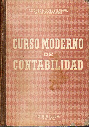 CURSO MODERNO DE CONTABILIDAD. 4 ed.
