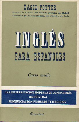 INGLS PARA ESPAOLES. Curso Medio. 23 ed.