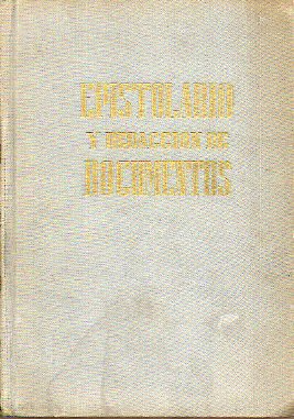 EPISTOLARIO Y REDACCIN DE DOCUMENTOS. Prlogo de Joaqun Calvo Sotelo. Duibujos de Costa Salanova.