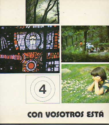 CON VOSOTROS EST. CATECISMO PARA ADOLESCENTES. Vol. 4. CRISTO NOS DESCUBRE EL MISTERIO DEL MUNDO.