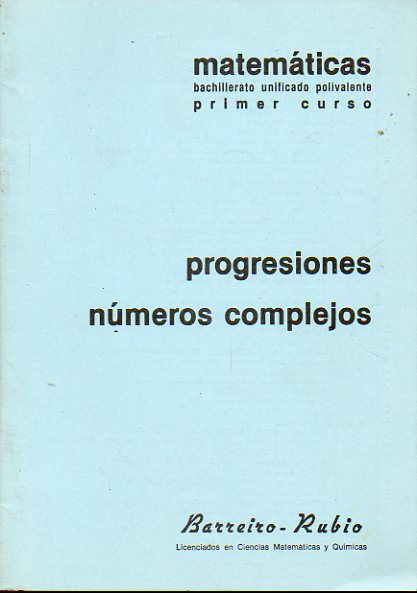 PROGRESIONES / NMEROS COMPLEJOS.