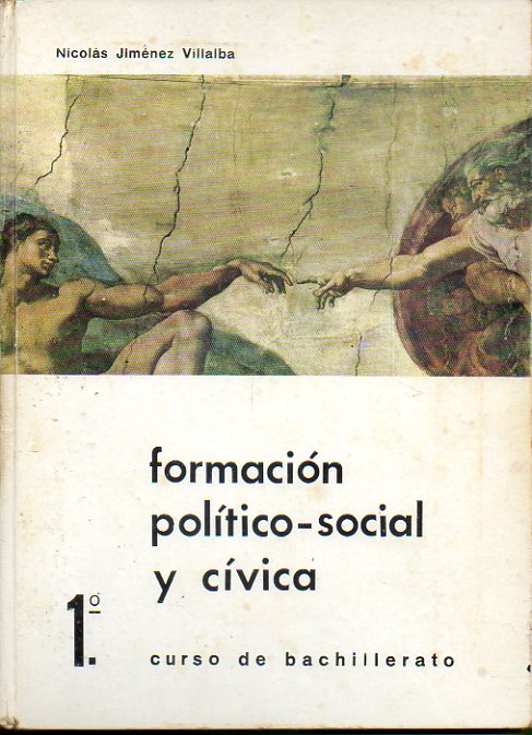 FORMACIN POLTICO-SOCIAL Y CVICA. Primer Curso de Bachillerato. Plan 1967.