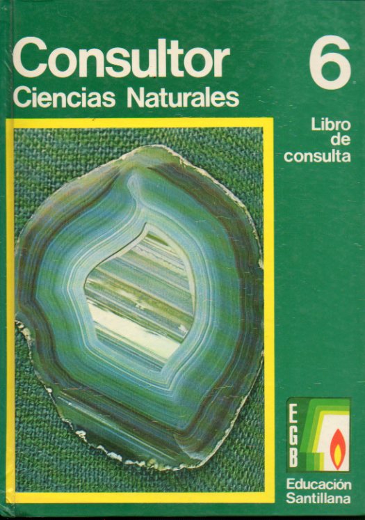 CONSULTOR. CIENCIAS NATURALES. Educacin General Bsica. Segunda Etapa.