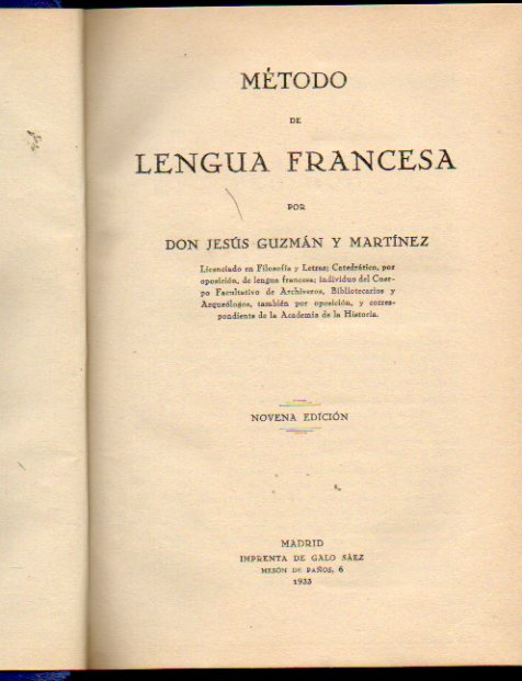 MTODO DE LENGUA FRANCESA. 9 ed. / NUEVA SELECCIN DE LECTURAS FRANCESAS. Primer Ciclo. 8 ed. Encuadernados en un volumen.