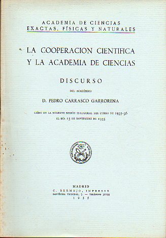 LA COOPERACIN CIENTFICA Y LA ACADEMIA DE CIENCIAS. Discurso.