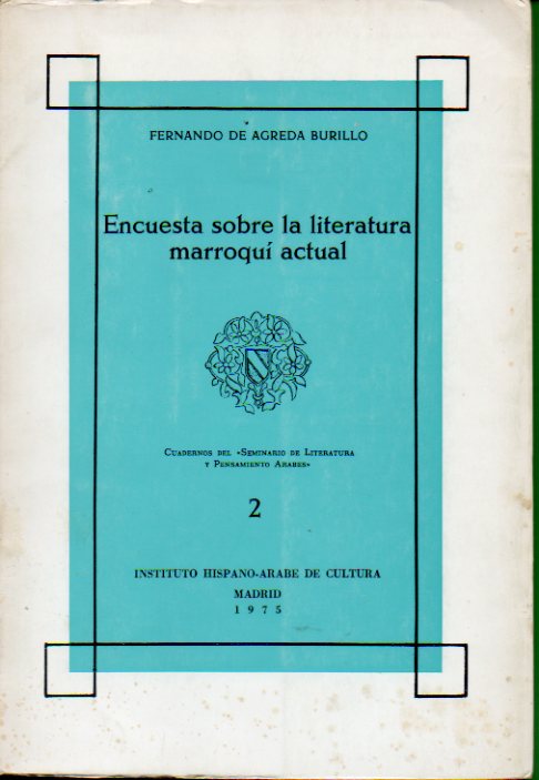 ENCUESTA SOBRE LA LITERATURA MARROQU ACTUAL.