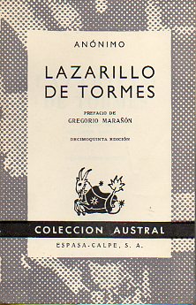 LAZARILLO DE TORMES. Prefacio de Gregorio Maran. 15 ed.