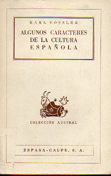 ALGUNOS CARACTERES DE LA CULTURA ESPAOLA.