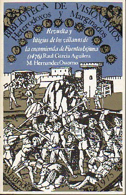 REVUELTA Y LITIGIOS DE LOS VILLANOS DE LA ENCOMIENDA DE FUENTEOBEJUNA (1476).