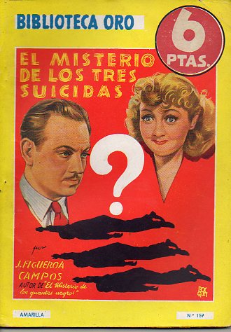 EL MISTERIO DE LOS TRES SUICIDAS.