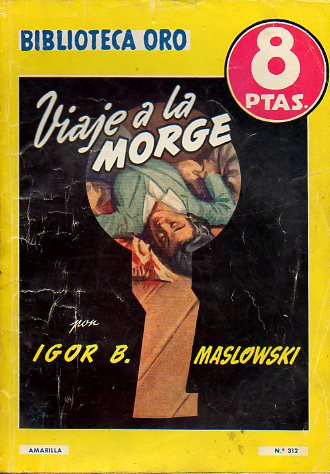 VIAJE A LA MORGUE.