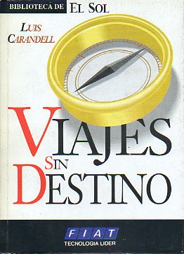 VIAJES SIN DESTINO.