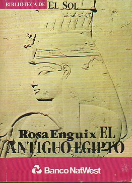 EL ANTIGUO EGIPTO.