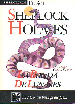 SHERLOCK HOLMES. La banda de lunares.