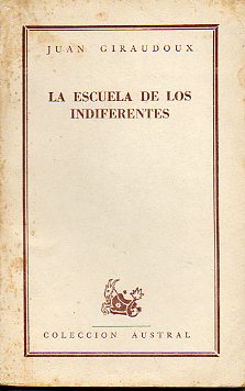 LA ESCUELA DE LOS INDIFERENTES.