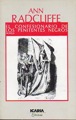 EL CONFESIONARIO DE LOS PENITENTES NEGROS. Novela.