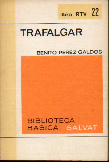 TRAFALGAR (Episodios Nacionales).