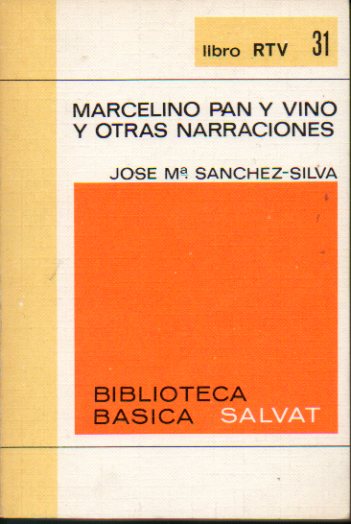 MARCELINO PAN Y VINO Y OTRAS NARRACIONES.