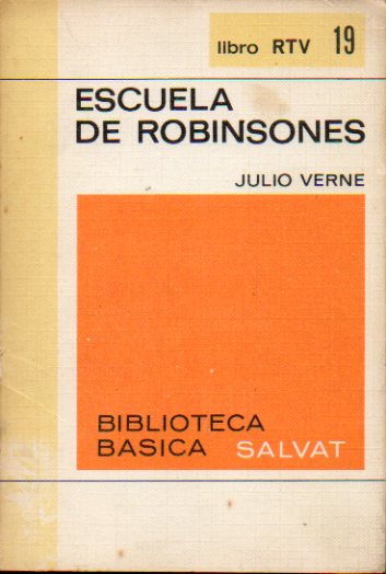 ESCUELA DE ROBINSONES. Prl. Ignacio Aldecoa.