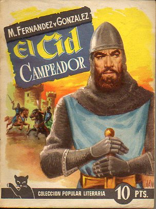 EL CID CAMPEADOR.