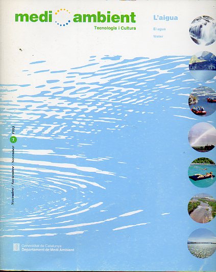 Revista MEDI AMBIENT. Tecnologia i Cultura. N 7. Monogrfico sobre el agua.
