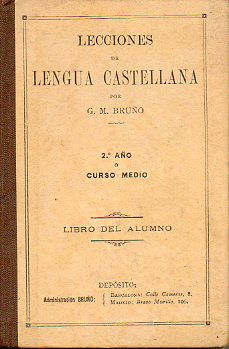LECCIONES DE LENGUA CASTELLANA. 2 Ao. Curso Medio. Libro del Alumno.