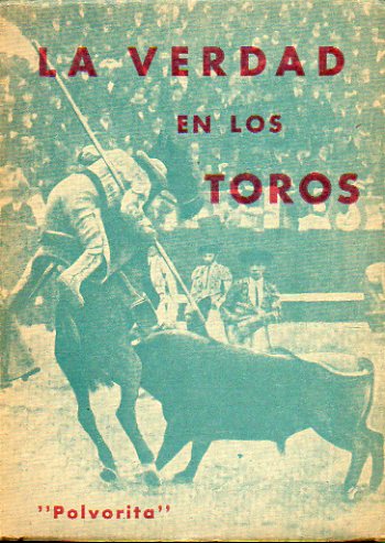 LA VERDAD EN LOS TOROS.