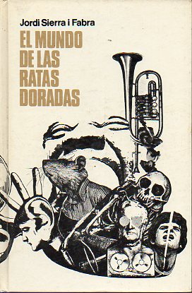 EL MUNDO DE LAS RATAS DORADAS. 1 ed.