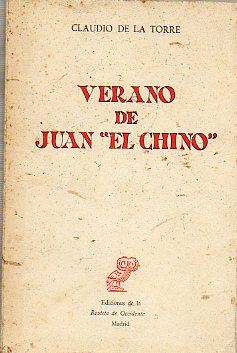 VERANO DE JUAN  EL CHINO.