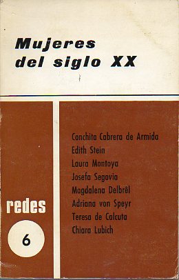 MUJERES DEL SIGLO XX. Aportacin femenina a la espiritualidad.