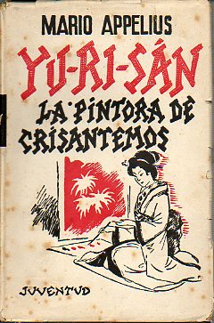 YU-RI-SN, LA PINTORA DE CRISANTEMOS. Novela.