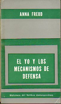 EL YO Y LOS MECANISMOS DE DEFENSA. Prl. Celes E. Crcamo.