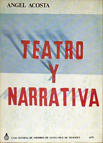 TEATRO Y NARRATIVA.