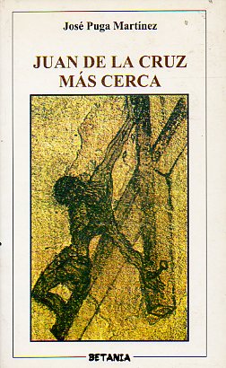 JUAN DE LA CRUZ MS CERCA.