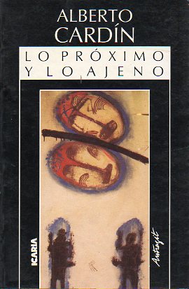 LO PRXIMO Y LO AJENO. TIENTOS ETNOLGICOS II.