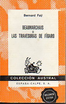 BEAUMARCHAIS O LAS TRAVESURAS DE FGARO.