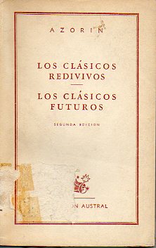 LOS CLSICOS REDIVIVOS / LOS CLSICOS DEL FUTURO. 2 ed.