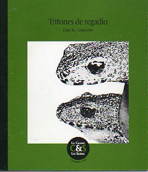 TRITONES DE REGADO. Edic. de 500 ejs. Ej. fuera de edicin.