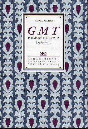 GMT. POESA SELECCIONADA (1963-2008). 1 edicin.